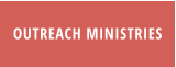 OUTREACH MINISTRIES