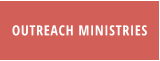 OUTREACH MINISTRIES